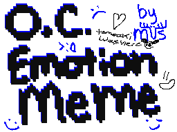 O.C Emotion Thingy