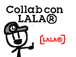 Collab w/ LALA(R)