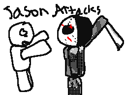 Jason attacks someone ig