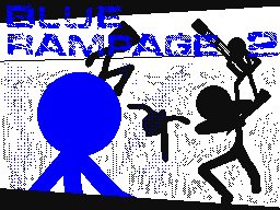 Blue Rampage Part 2