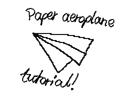 Paper aeroplane tutorial