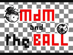 MdM & the ball (2009)