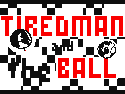 Tiredman & the ball (2009)