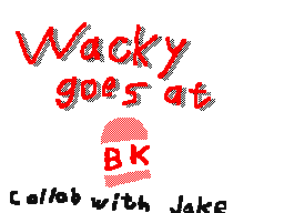 Wacky Goes To Burger King