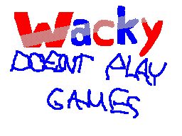 Wacky Dont Play Games/Family Dies