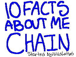 10 facts about me (Bluish)