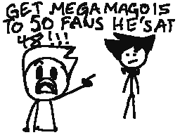Get MegaMago15 2 50 fans!!!