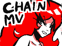 Chain MV!!!!!! xD