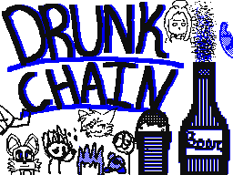 Drunk Chain Completed!