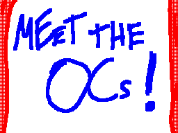 Meet my OCs