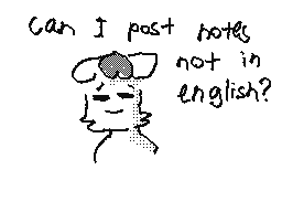 Can I post flipnotes not in english?