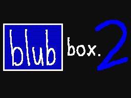 blub box 2