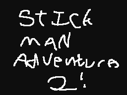 Stickman Adventures 2!