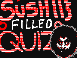Sushii's Quiz