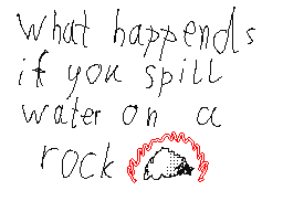 What happends if you spill water on a ro