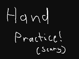 Hand practice!! Ah!!!