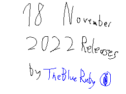 18 November 2022 Releases