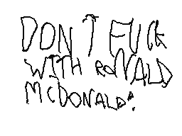 Dont f-ck with Ronald McDonald