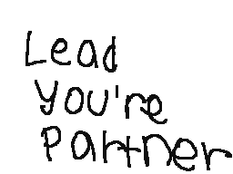 Lead your partner