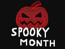 It's Spooky Month!